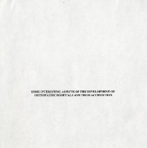 Some Interesting Aspects of the Development of Osteopathic Hospitals