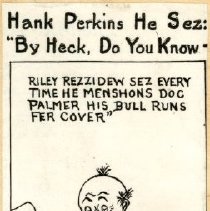 Hank Perkins He Sez "By Heck, Do You Know" Cartoon