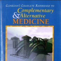 Clinician's Complete Reference to Complementary Alternative Medicine