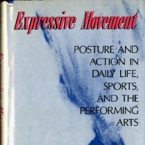 Expressive Movement: Posture and Action in Daily Life, Sports, and the Perf