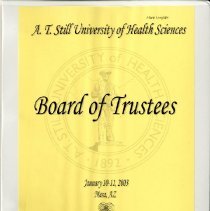 A.T. Still University of Health Sciences Board of Trustees Board Book and R