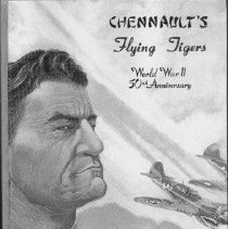 Chennault's Flying Tigers World War II 50th Anniversary