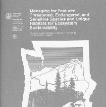 Managing for Featured, Threatened, Endangered, and Sensitive Species and Unique Habitats for Ecosystem Sustainability /, (Eastside Forest Ecosystem H*