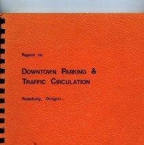 Report on Downtown Parking & Traffic Circulatino - Roseburg, Oregon