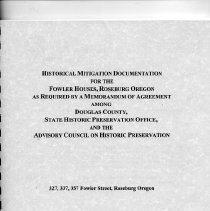Historical Mitigation Documentation for The Fowler Houses Roseburg, Oregon