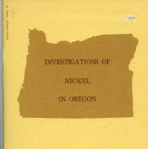 Investigations of Nickel in Oregon /, (Miscellaneous Paper 20)