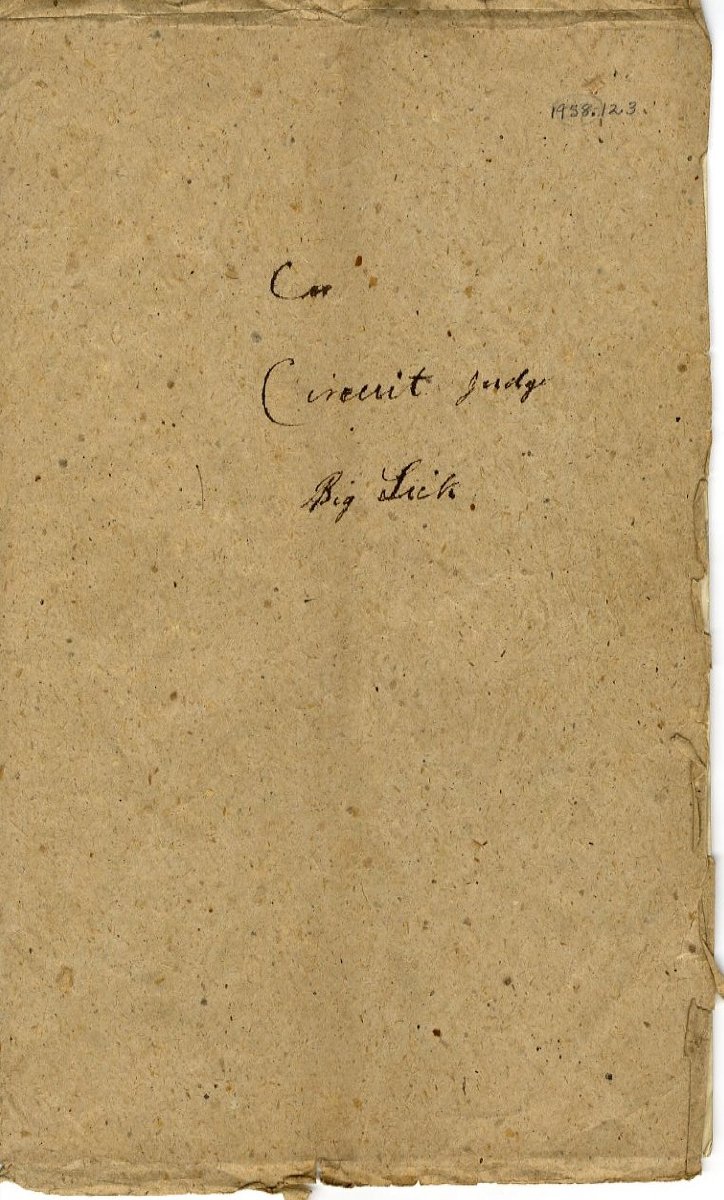 Browned paper with "Circuit Judge, Big Lick handwritten."