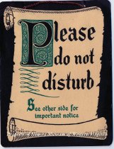 "Please Do Not Disturb" Sign from Hotel Roanoke