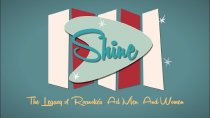 Shine: The Legacy of Roanoke's Advertising Men and Women