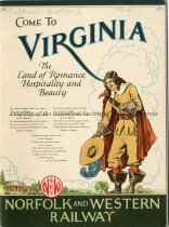 Come to Virgina The Land of Romance, Hospitality, and Beauty by Norfolk and Western railway.