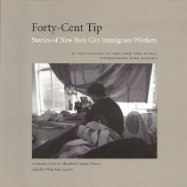 Forty-Cent Tip: Stories of New York City Immigrant Workers Front Cover