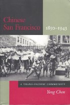 Chinese San Francisco, 1850-1943: A trans-Pacific Community Front Cover
