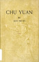 Chu Yuan : a play in five acts