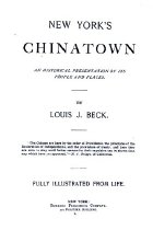 New York’s Chinatown: An Historical Presentation of its People and Places.