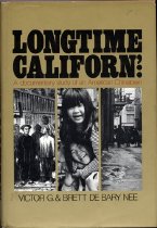 Longtime Californ' : a documentary study of an American Chinatown-Cover