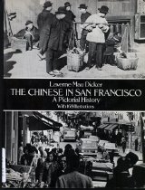 The Chinese in San Francisco : a pictorial history. Cover