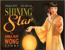 Shining Star: The Anna May Wong Story, front cover