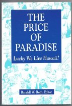 The Price of Paradise: Lucky We Live Hawaii?, front cover