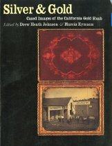 Silver & Gold: Cased Images of the California Gold Rush-Cover