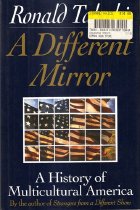 A Different Mirror : A History of Multicultural America-Cover