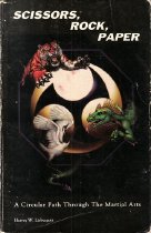 Scissors, Rock, Paper: A Circular Path Through the Martial Arts-Cover