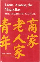 Lotus Among the Magnolias: The Mississippi Chinese--Cover