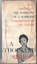 A Thousand Springs: the biography of a marriage. Introd. by Lin Yutang