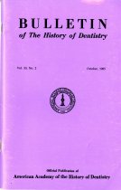 Bulletin of the History of Dentistry Vol. 33, NO. 2 October 1985