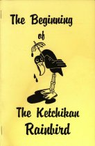 The Beginning of The Ketchikan Rainbird
