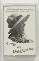 Tripping with Elizabeth Terwilliger audiocassette, 1976