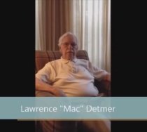 Lawrence "Mac" Detmer Oral History