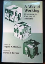 A Way of Working: Essays on the Practice of Medicine