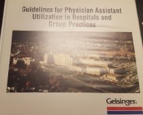Guidelines for Physician Assistant Utilization in Hospitals and Group Practices