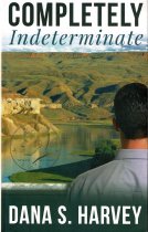 Completely Indeterminate