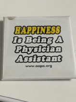 Happiness is Being a Physician Assistant Button
