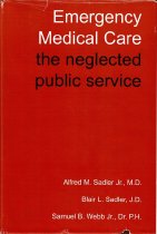 Emergency Medical Care: The Neglected Public Service