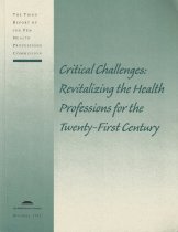 Critical Challenges: Revitalizing the Health Professions for the Twenty-First Century