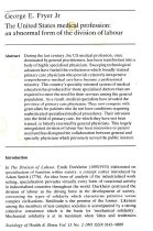 The United States medical profession: an abnormal form of the division of labour