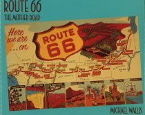 Route 66:  The Mother Road