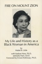 Fire On Mount Zion:  My Life and History as a Black Woman in America