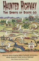Haunted Highway:  The Spirits of Route 66
