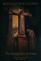 Behold the Glory: The Iconography of Grace