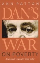 Dan's War on Poverty:  A Grassroots Crusade for Social Justice