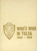 1964 Who's Who in Tulsa:  Biographical Sketches of Men and Women of Achievement Listed Alphabetically