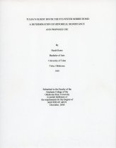 Tulsa's Oldest House, The Sylvester Morris Home:  A Determination of Historical Significance and Proposed Use