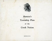 Hastain's Township Plats of the Creek Nation