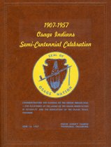 Osage Indians Semi-Centennial Celebration, 1907-1957