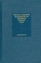 Felix S. Cohen's Handbook of Federal Indian Law