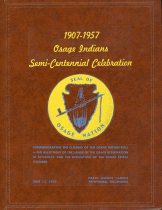 Osage Indians Semi-Centennial Celebration, 1907-1957