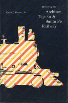 History of the Atchison, Topeka and Santa Fe Railway